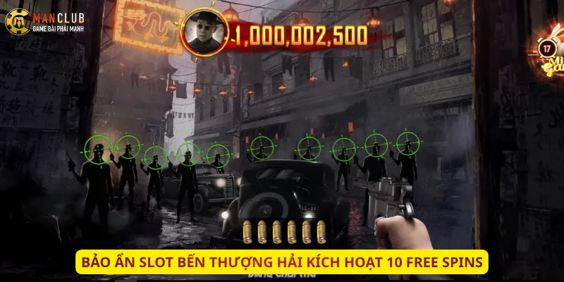 Bảo Ẩn Slot Bến Thượng Hải kích hoạt 10 Free Spins