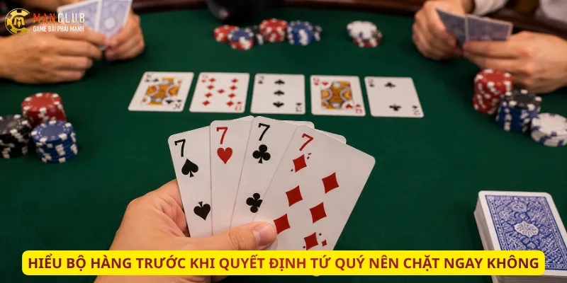 Hiểu bộ hàng trước khi quyết định tứ quý nên chặt ngay không