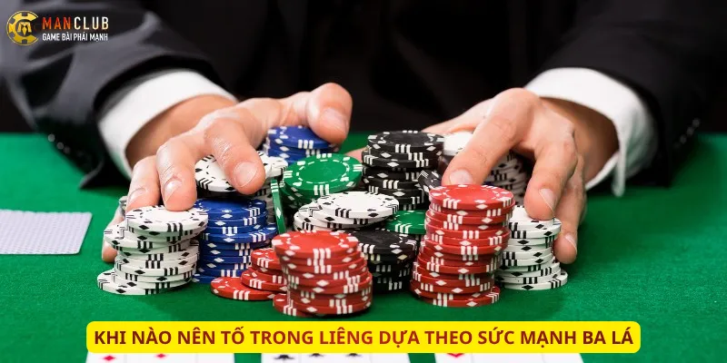 Khi nào nên tố trong Liêng dựa theo sức mạnh ba lá
