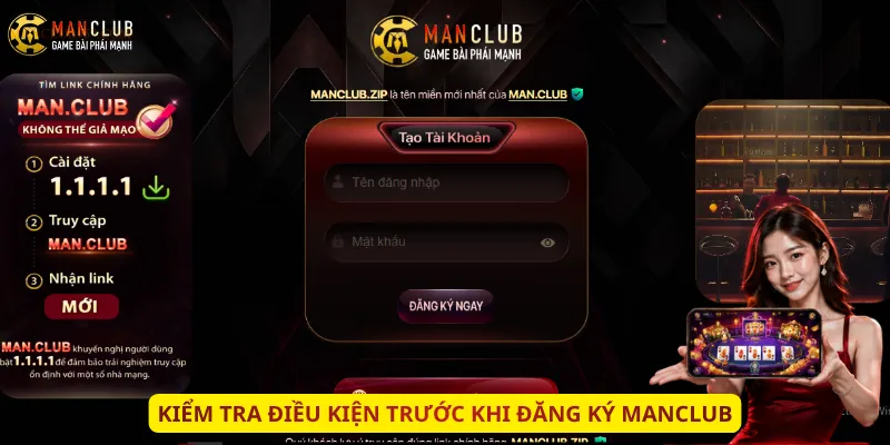 Kiểm tra điều kiện trước khi đăng ký Manclub