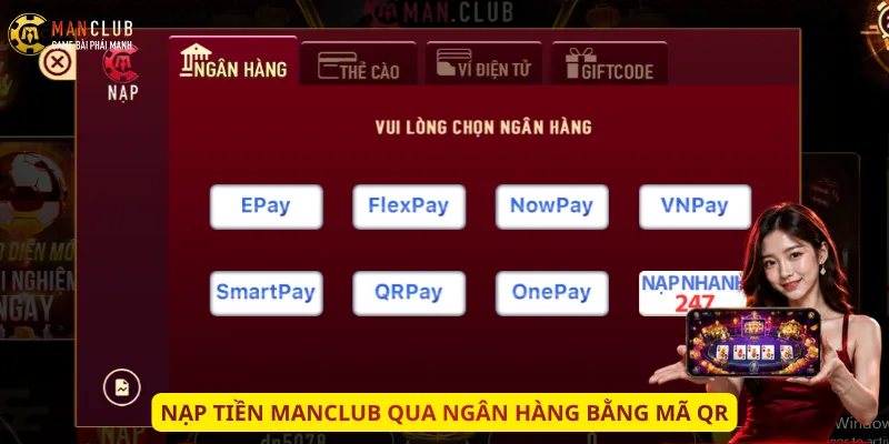 Nạp tiền Manclub qua ngân hàng bằng mã QR