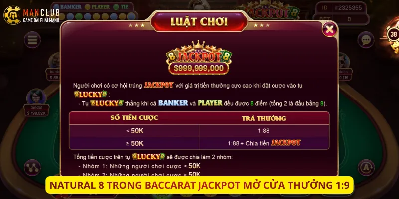 Natural 8 trong Baccarat Jackpot mở cửa thưởng 1:9