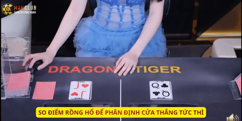 So điểm Rồng Hổ để phân định cửa thắng tức thì