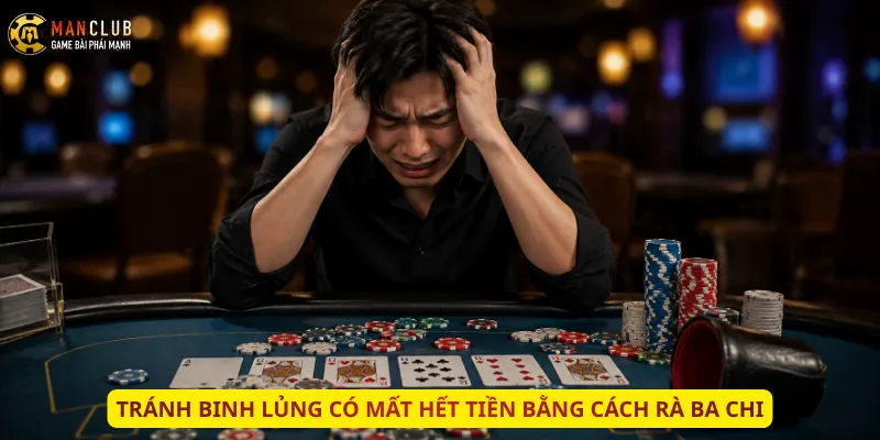Tránh binh lủng có mất hết tiền bằng cách rà ba chi