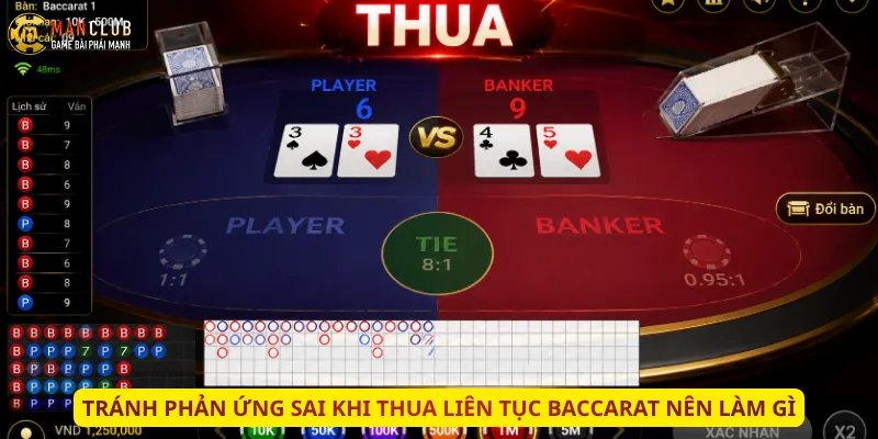 Tránh phản ứng sai khi thua liên tục Baccarat nên làm gì