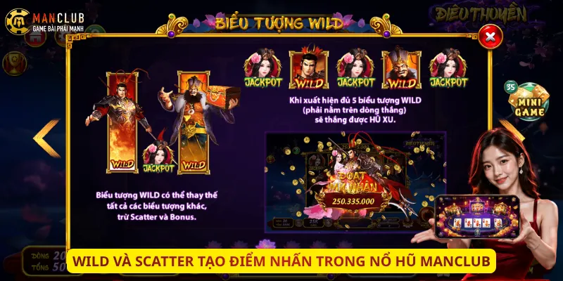 Wild và Scatter tạo điểm nhấn trong nổ hũ Manclub